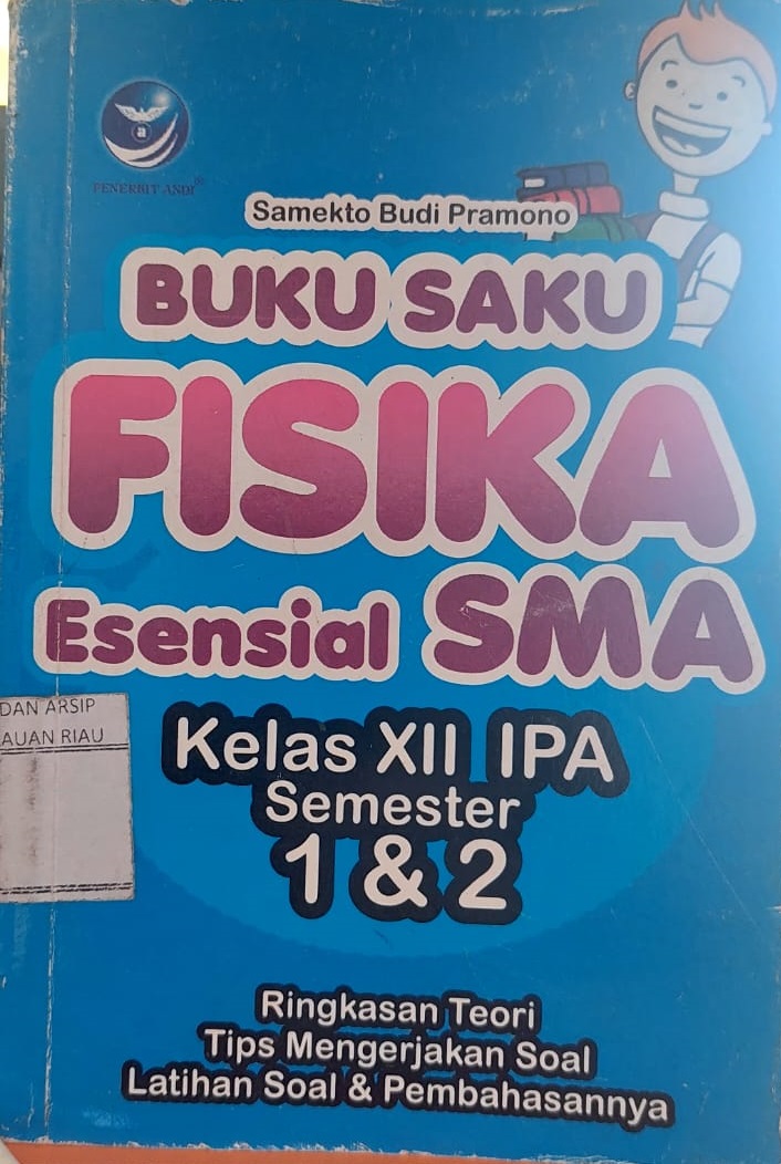 Buku saku Fisika esensial SMA Kelas XII IPA Semester 1 & 2