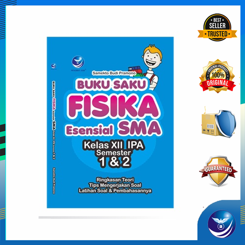 Buku Saku Fisika Esensial SMA Kelas XII IPA Semester 1 & 2
