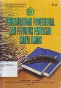 Pengembangan Profesional dan Petunjuk Penulisan Karya Ilmiah Untuk Guru dan Pengawas Pendidikan Agama Islam