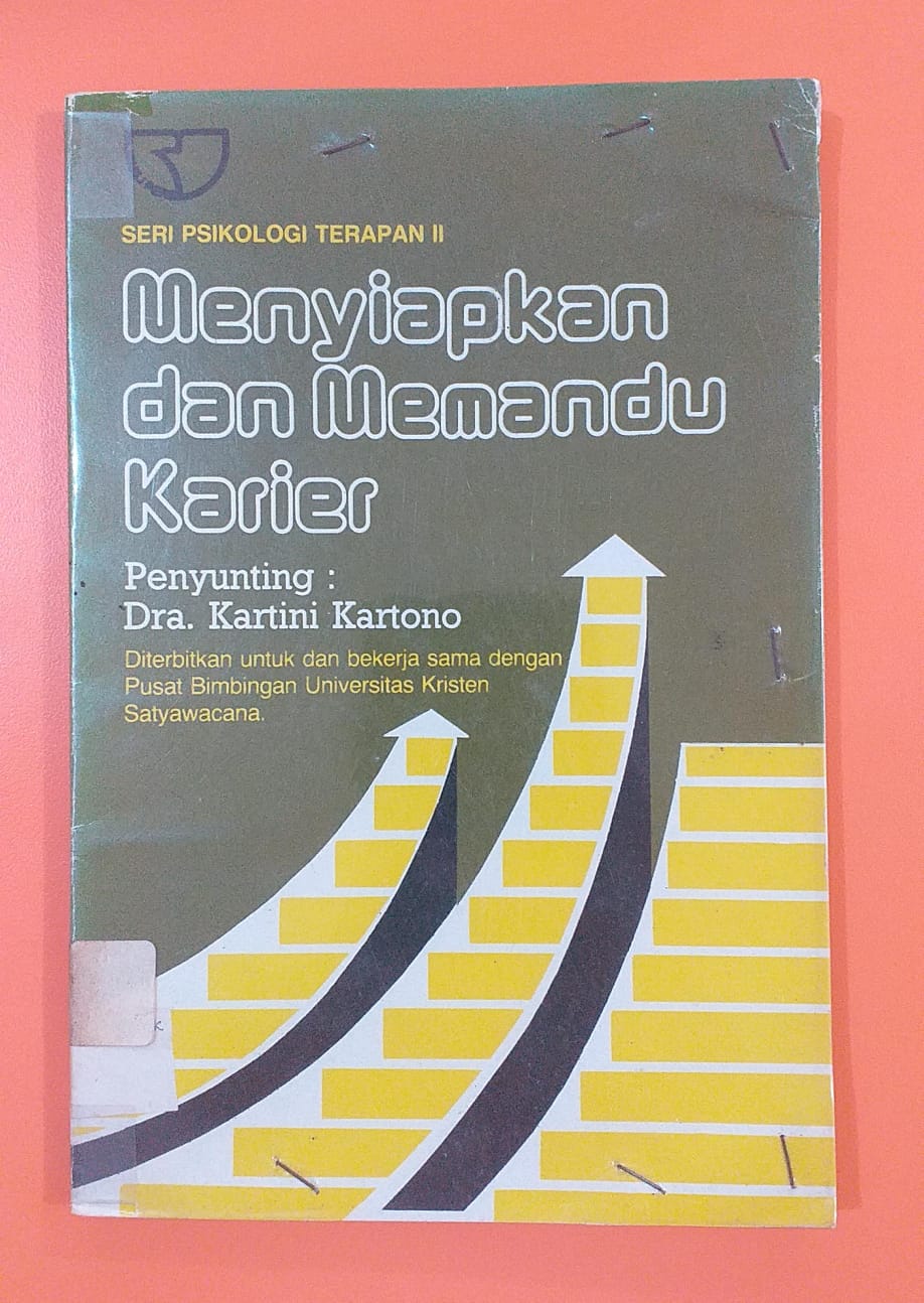 Seri Psikologi Terapan II : Menyiapkan dan Memandu Karier