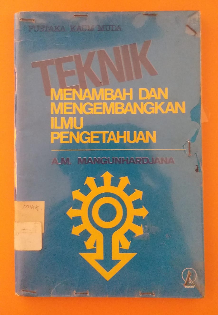 Teknik Menambah dan Mengembangkan Ilmu Pengetahuan