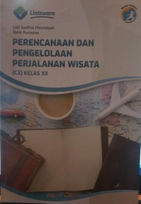 Image of Perencanaan dan pengelolaan perjalanan wisata (C3) kelas XII