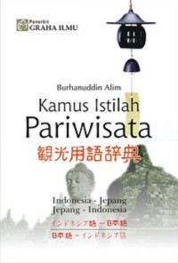 Image of Kamus Istilah Pariwisata Indonesia-Jepang  Jepang-Indonesia