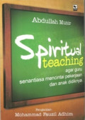 Spritual Teaching agar guru senantiasa mencintai pekerjaan dan anak didiknya