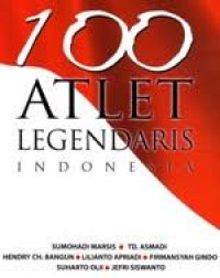 Image of 100 ATLET LEGENDARIS INDONESIA