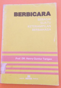 Image of Berbicara Sebagai Suatu Keterampilan Berbahasa