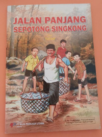 Image of Jalan Panjang Sepotong Singkong