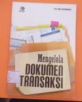 Mengelola DOKUMEN TRANSAKSI
