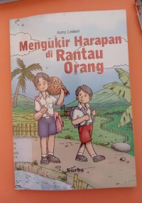 Image of Mengukir Harapan Di Rantau Orang