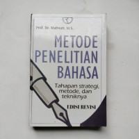 Image of Metode Penelitian Bahasa: Tahapan Strategi, Metode, dan Tekniknya