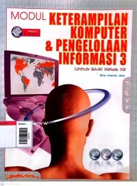 Image of Modul Keterampilan Komputer & Pengelolaan Informasi 3 untuk SMK Kelas XII