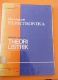 Pelajaran Elektronika (Dasar-Dasar Teori Listrik)