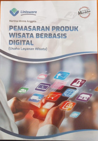 Image of Pemasaran Produk Wisata Berbasis Digital : (Usaha Layanan Wisata)
