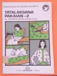 Image of Pendidikan Keterampilan SMTA Tatalaksana Pakaian 1
