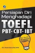 Persiapan Diri Menghadapi Toefl PBT-CBT-IBT