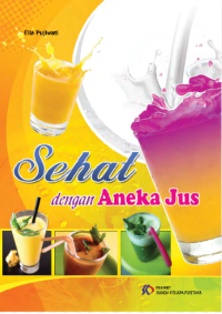 Image of Sehat Dengan Aneka Jus