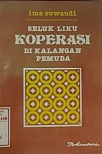 Image of Seluk Liku Koperasi di Kalangan Pemuda
