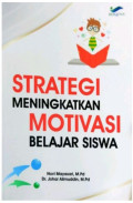 Strategi meningkatkan motivasi belajar siswa