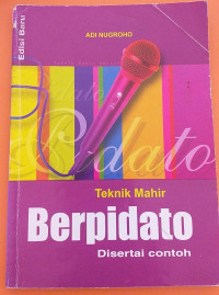 Image of Teknik Mahir BERPIDATO Disertai Contoh