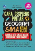Cara Cespleng Pintar Geografi SMA Kelas 10,11,12