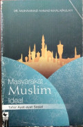 Masyarakat Muslim Ideal Tafsir Ayat-ayat Sosial