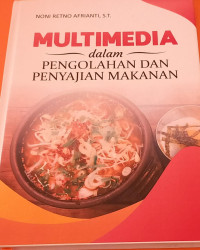 Image of Multimedia dalam pengolahan dan penyajian makanan