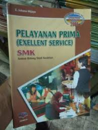 Image of PELAYANAN PRIMA ( EXELLENT SERVICE) SMK Semua Bidang Studi Keahlian