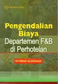 Pengendalian Biaya Departemen F & B di Perhotelan