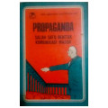 PROPAGANDA Salah Satu Bentuk Komunikasi Massa