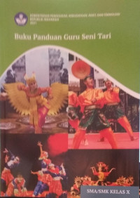 Image of Buku panduan Guru seni tari SMA/SMK kelas X
