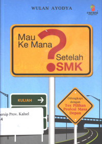 Image of Mau Ke mana Setelah SMK