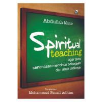 Image of Spiritual Teaching Agar Guru Senantiasa Mencintai Pekerjaan dan Anak Didiknya